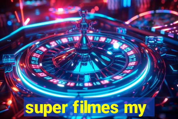 super filmes my